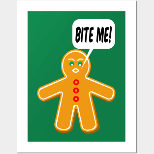 Bite Me Gingerbread Man Posters and Art
